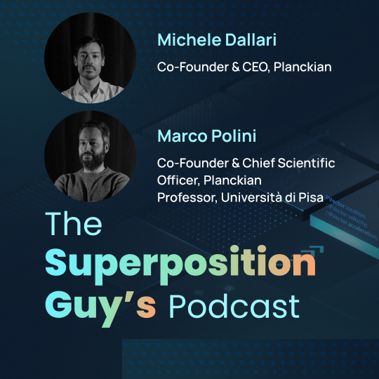 Michele Dallari, co-founder and CEO, and Marco Polini, co-founder, of Planckian