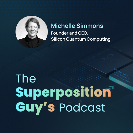 Michelle Simmons, CEO and founder of Silicon Quantum Computing